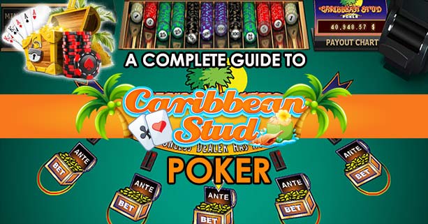 Hướng dẫn chơi Caribbean Stud Poker bất bại tại Fabet