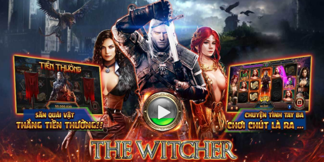 Hướng dẫn chi tiết cách chơi game nổ hũ The witcher tại Fabet