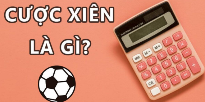 Cược xiên là gì? FABET Hướng dẫn cá độ bóng đá kèo xiên